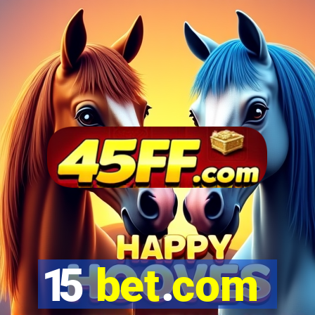 15 bet.com